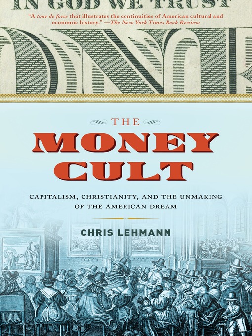 Title details for The Money Cult by Chris Lehmann - Available